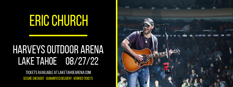 Eric Church at Harveys Outdoor Arena