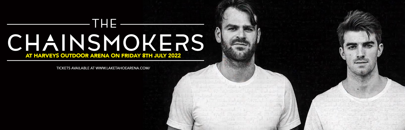 The Chainsmokers at Harveys Outdoor Arena