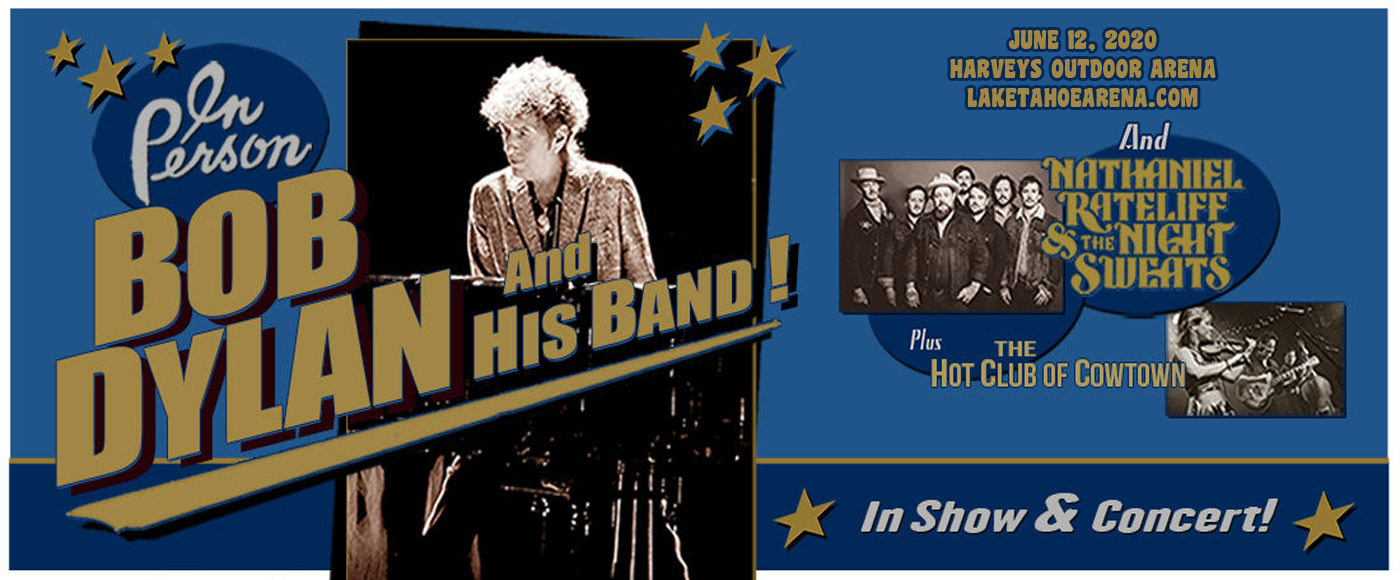 Bob Dylan, Nathaniel Rateliff and The Night Sweats & The Hot Club of Cowtown at Harveys Outdoor Arena