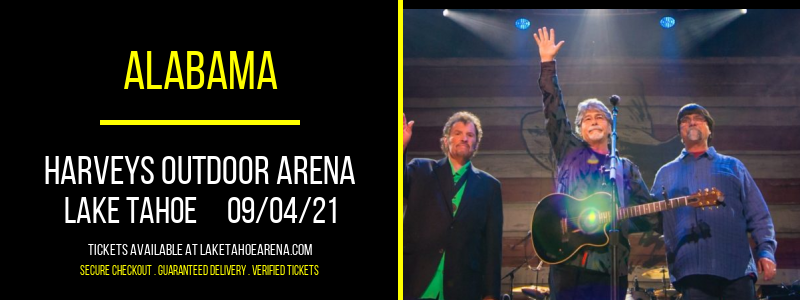 Alabama at Harveys Outdoor Arena tickets Alabama at Harveys Outdoor Arena
