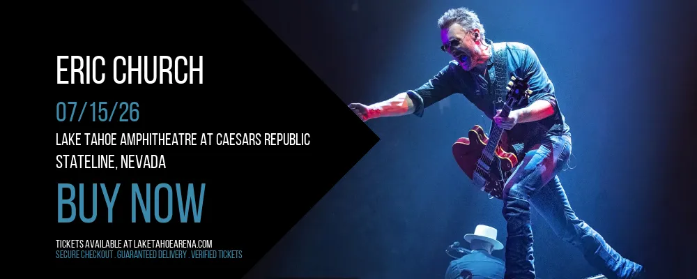 Eric Church at Lake Tahoe Amphitheatre at Caesars Republic