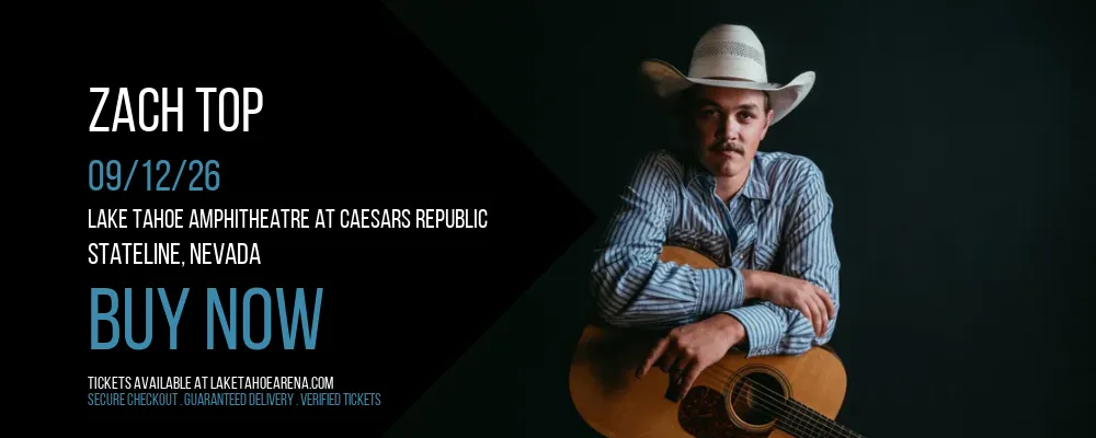 Zach Top at Lake Tahoe Amphitheatre at Caesars Republic